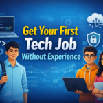 Get Your First Tech Job Without Experience