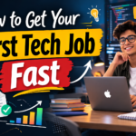 How to Get Your First Tech Job Fast
