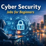 Cyber security jobs for beginners in India with growing demand and digital economy concept