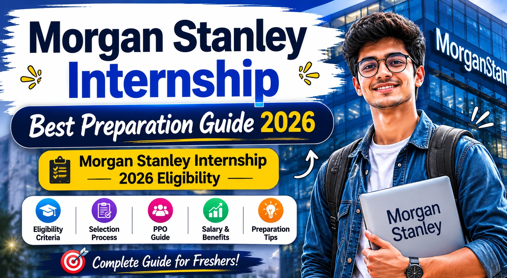 Morgan Stanley Internship 2026 Best Preparation Guide for Freshers