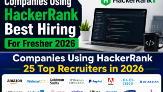 Companies Using HackerRank for Hiring Freshers in 2026 – Top 25 Recruiters