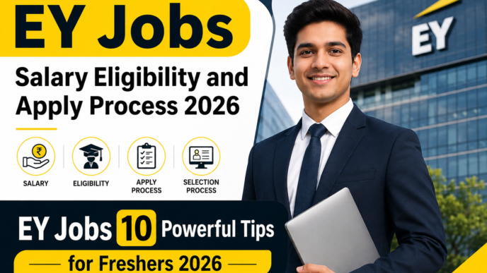 EY Jobs 2026 Salary Eligibility and Apply Process for Freshers