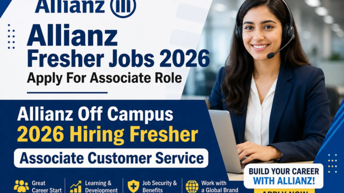 Allianz Off Campus 2026 hiring fresher for Associate Customer Service role