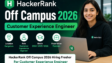 HackerRank Off Campus 2026 Customer Experience Engineer Hiring in Bangalore for Freshers