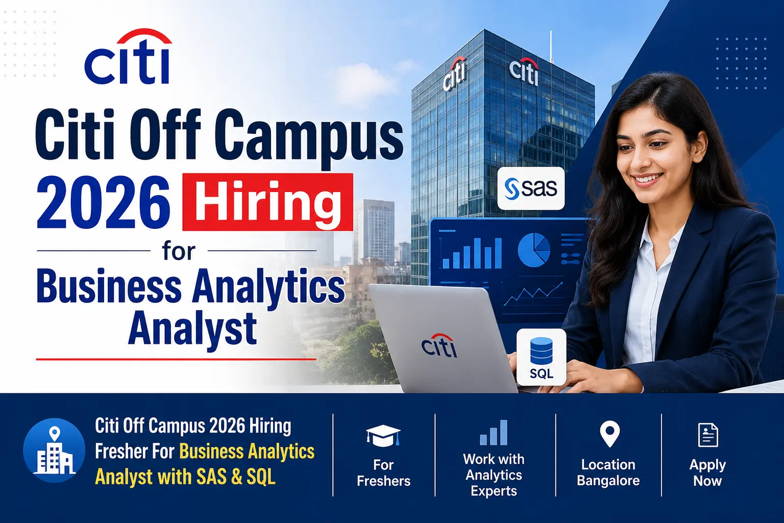 Citi Off Campus 2026 Hiring for Business Analytics Analyst with SAS & SQL in Bangalore