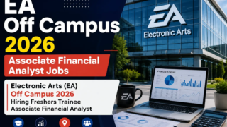EA Off Campus 2026 Hiring Freshers Trainee Associate Financial Analyst at Electronic Arts