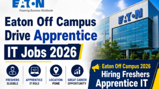 Eaton Off Campus 2026 Apprentice IT hiring for freshers