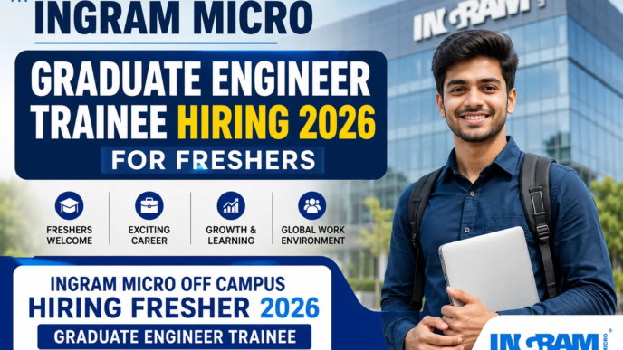 Ingram Micro Off Campus Hiring Fresher 2026 Graduate Engineer Trainee Recruitment