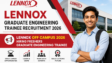 Lennox Off Campus 2026 Hiring Freshers Graduate Engineering Trainee recruitment banner