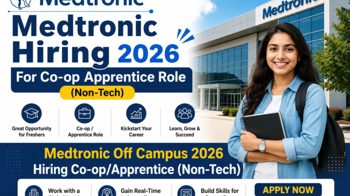 Medtronic Off Campus 2026 hiring for Co-op Apprentice Non-Tech role