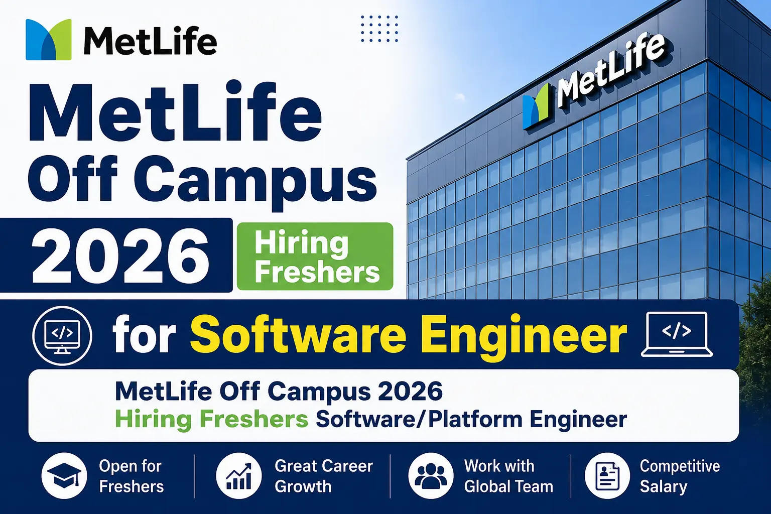 MetLife Off Campus 2026 Hiring Freshers for Software Engineer and Software Platform Engineer Recruitment