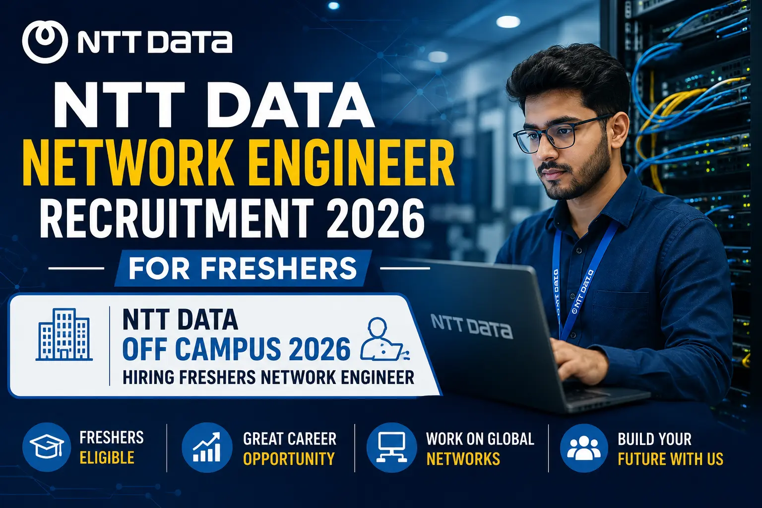 NTT DATA Off Campus 2026 Hiring Freshers Network Engineer Recruitment Guide
