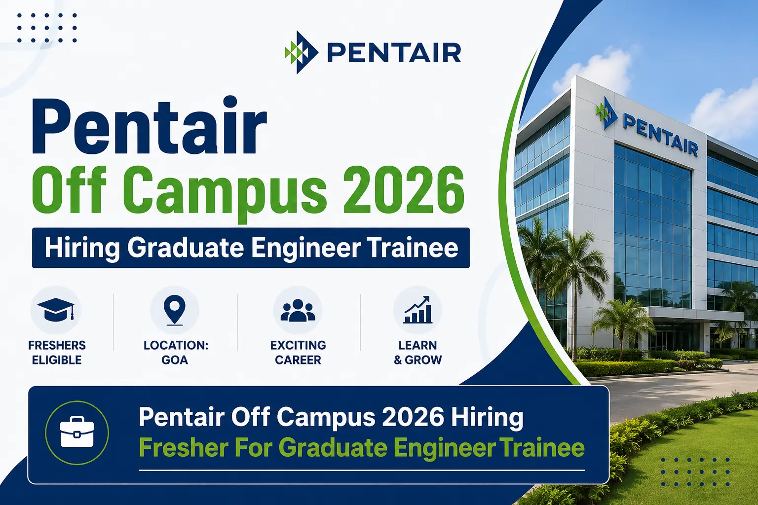Pentair Off Campus 2026 Hiring Graduate Engineer Trainee for Freshers in Goa
