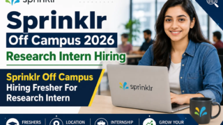 Sprinklr Off Campus 2026 Research Intern Hiring for Freshers in Gurgaon