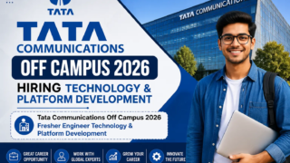 Tata Communications Off Campus 2026 Hiring Fresher Engineer Technology & Platform Development