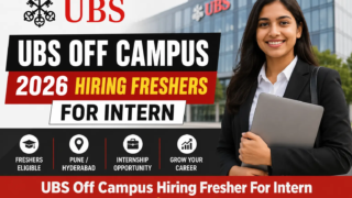 UBS Off Campus 2026 Hiring Freshers for Intern in Pune and Hyderabad