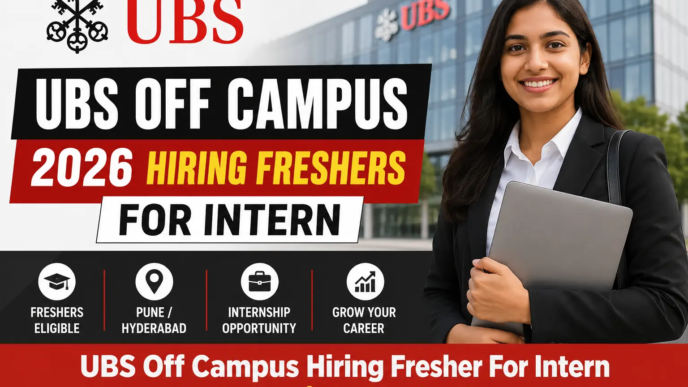 UBS Off Campus 2026 Hiring Freshers for Intern in Pune and Hyderabad