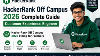 HackerRank Off Campus 2026 Customer Experience Engineer Bangalore