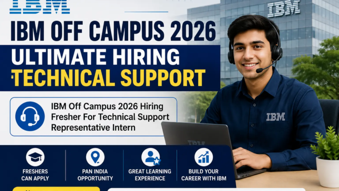 IBM Off Campus 2026 Hiring Fresher For Technical Support Representative Intern across PAN India
