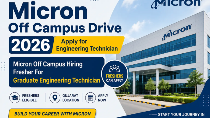 Micron Off Campus 2026 Graduate Engineering Technician Hiring in Gujarat