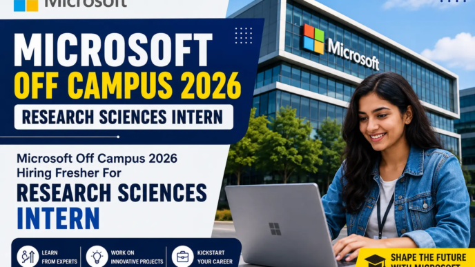 Microsoft Off Campus 2026 Hiring Fresher For Research Sciences Intern Pan India | Eligibility, Salary & Apply Online
