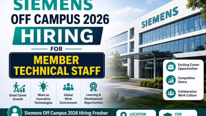 Siemens Off Campus 2026 Hiring Fresher for Member Technical Staff in Bangalore – Apply Online
