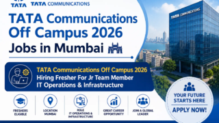 TATA Communications Off Campus 2026 Hiring Fresher For Jr Team Member IT Operations & Infrastructure Jobs in Mumbai