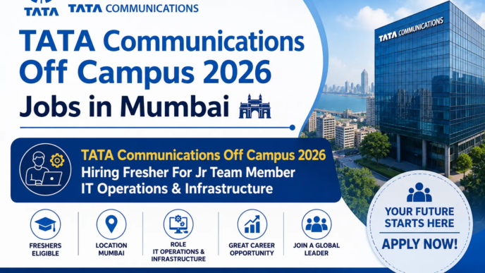 TATA Communications Off Campus 2026 Hiring Fresher For Jr Team Member IT Operations & Infrastructure Jobs in Mumbai