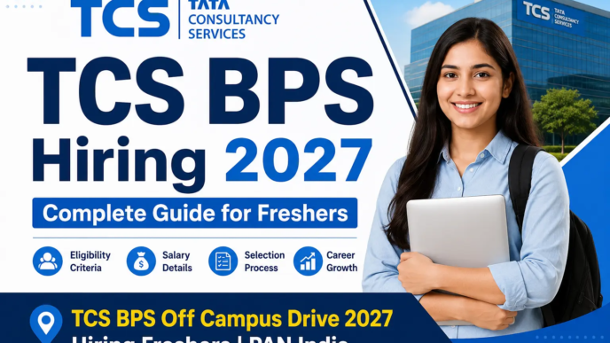 TCS BPS Hiring 2027 Complete Guide for Freshers