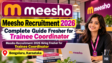 Meesho Recruitment 2026 Complete Guide Fresher Trainee Coordinator Bengaluru