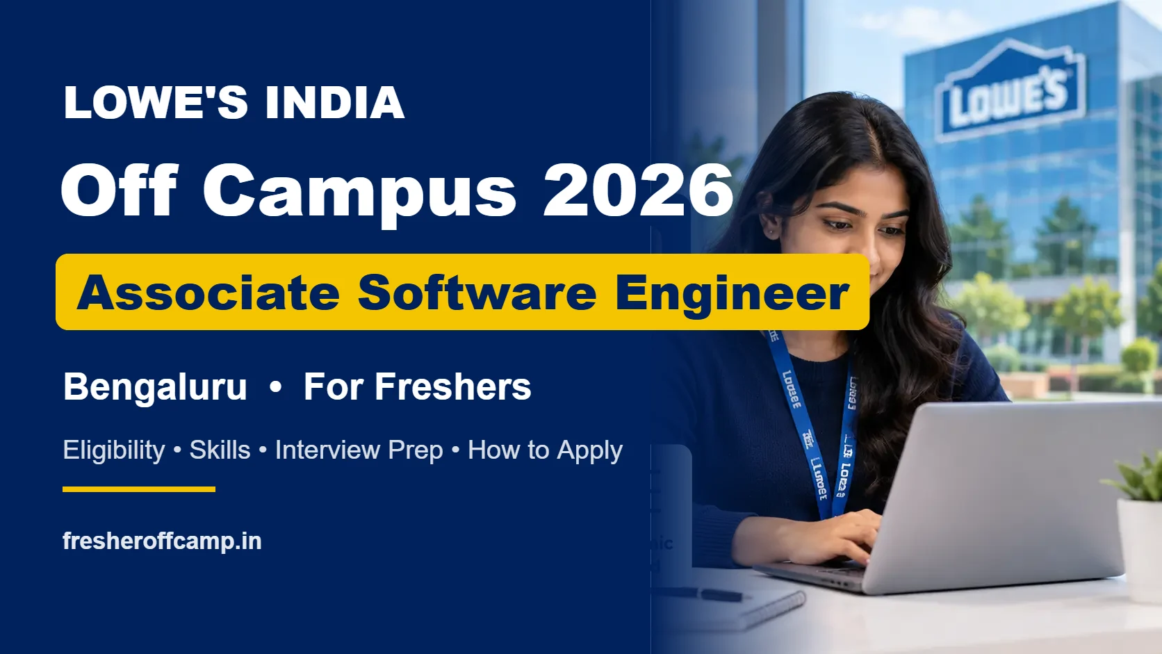 Lowe's Off Campus 2026 Associate Software Engineer hiring in Bengaluru for freshers