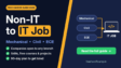 Non-IT to IT job guide 2026 for Mechanical, Civil and ECE graduates: companies open to any branch, skills, free courses and a 90-day plan