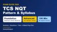 TCS NQT pattern 2026 Foundation and Advanced sections, 190 minutes, no negative marking